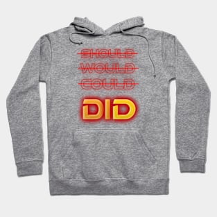 Fasbytes Motivational Quote 'DID' Hoodie